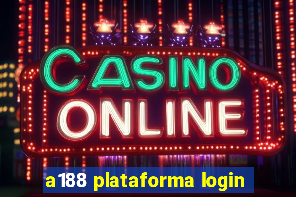 a188 plataforma login