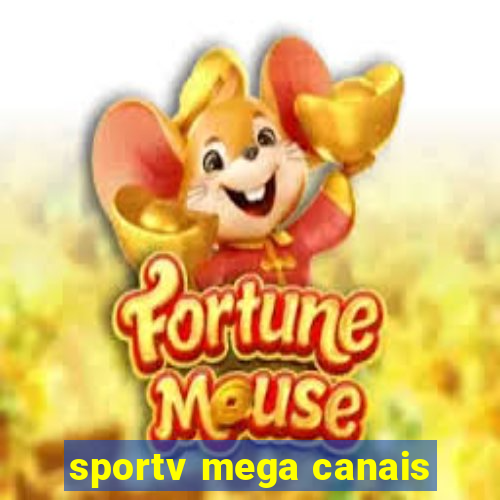 sportv mega canais