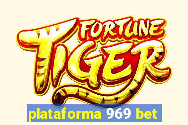 plataforma 969 bet