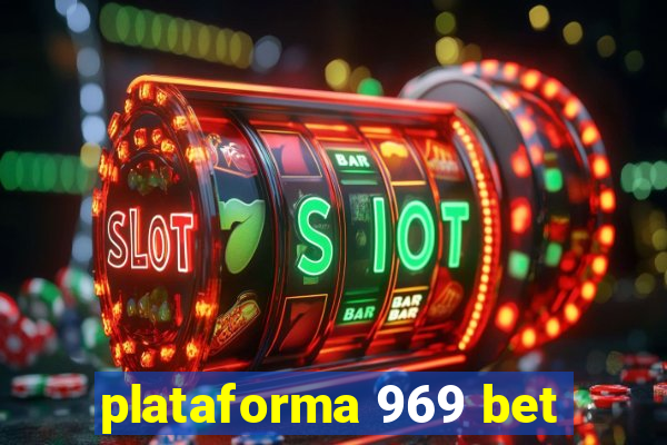 plataforma 969 bet