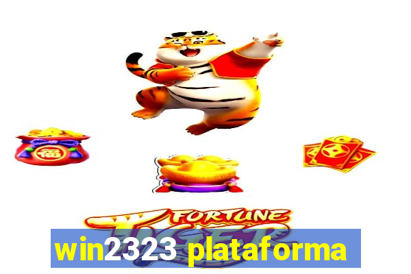 win2323 plataforma