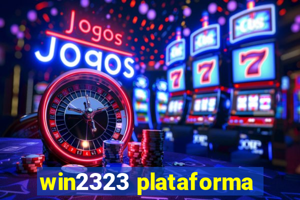 win2323 plataforma