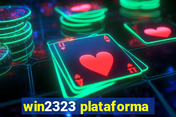 win2323 plataforma