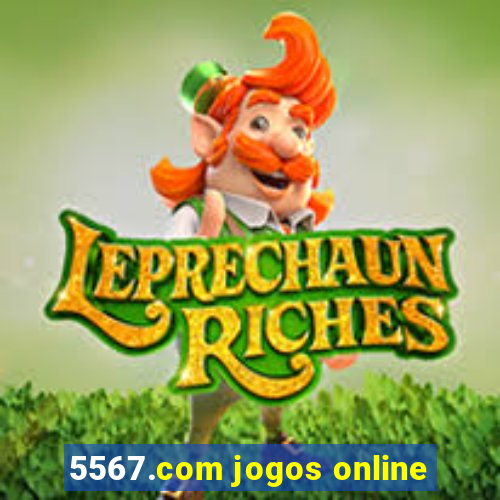 5567.com jogos online