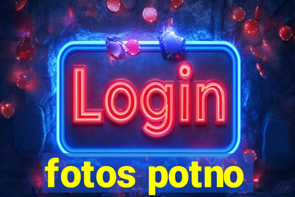 fotos potno