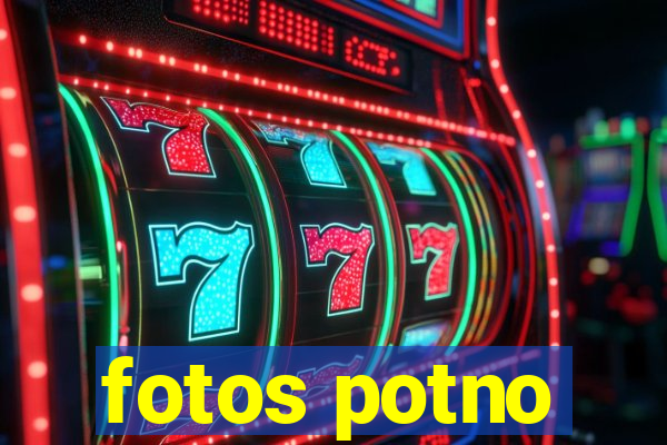 fotos potno