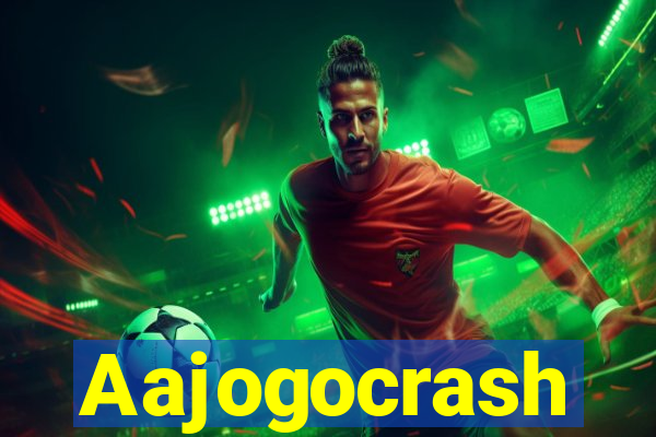 Aajogocrash