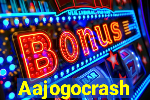 Aajogocrash