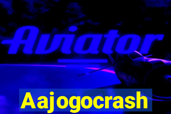 Aajogocrash