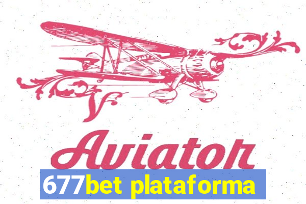 677bet plataforma