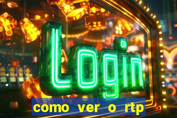 como ver o rtp dos slots