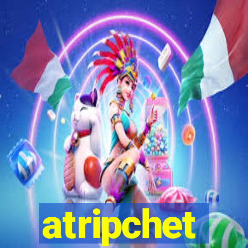 atripchet