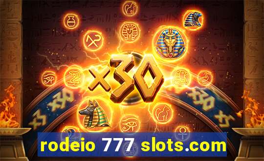 rodeio 777 slots.com