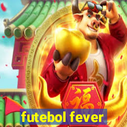 futebol fever