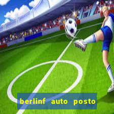 berlinf auto posto onde fica