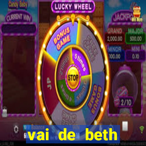 vai de beth gusttavo lima