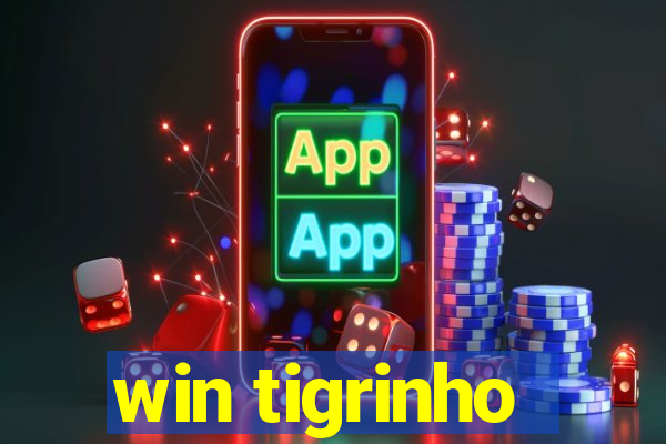 win tigrinho