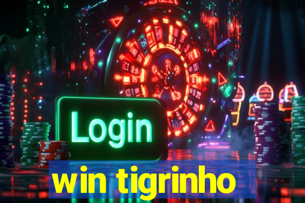 win tigrinho