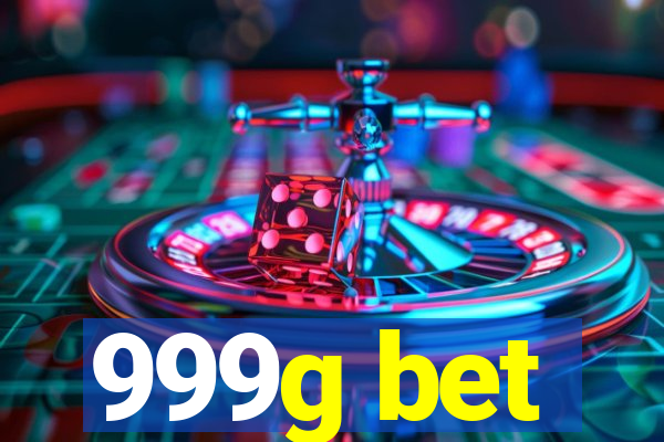 999g bet