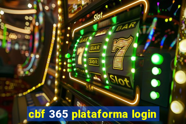 cbf 365 plataforma login