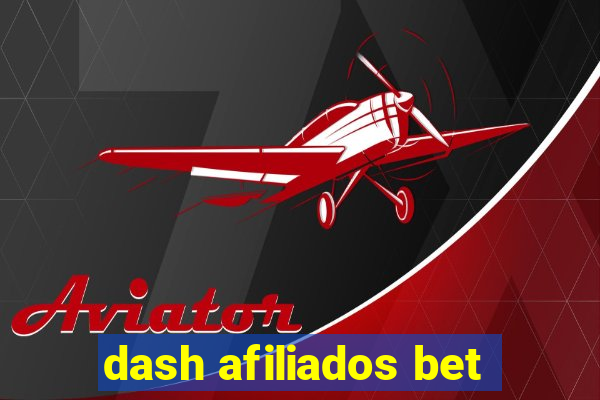 dash afiliados bet