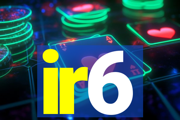 ir6