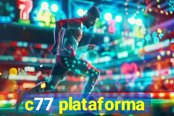 c77 plataforma