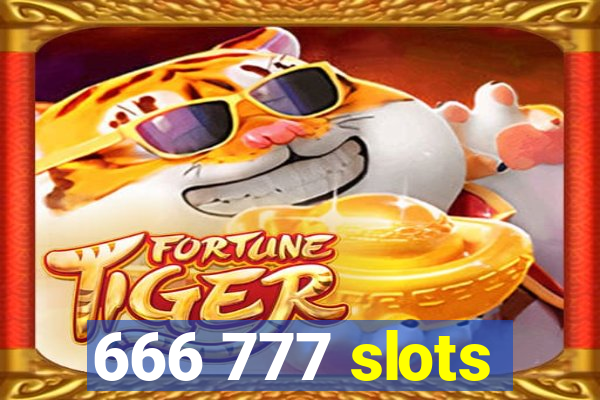 666 777 slots