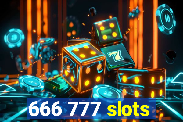 666 777 slots