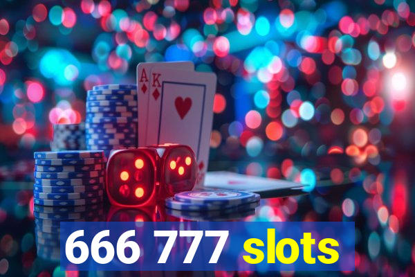 666 777 slots