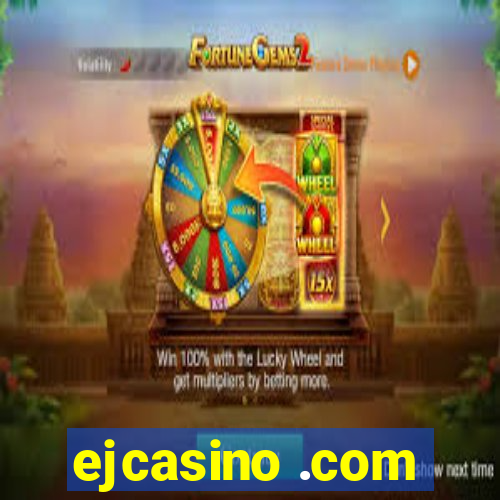 ejcasino .com