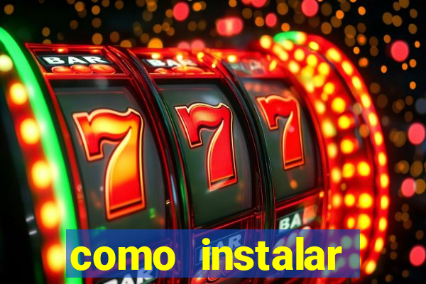 como instalar fortune tiger