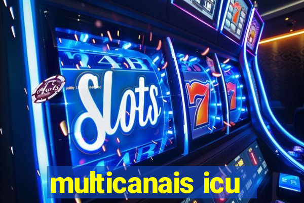 multicanais icu