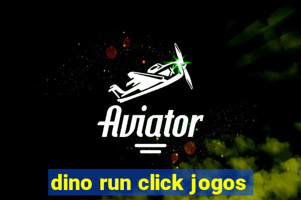 dino run click jogos