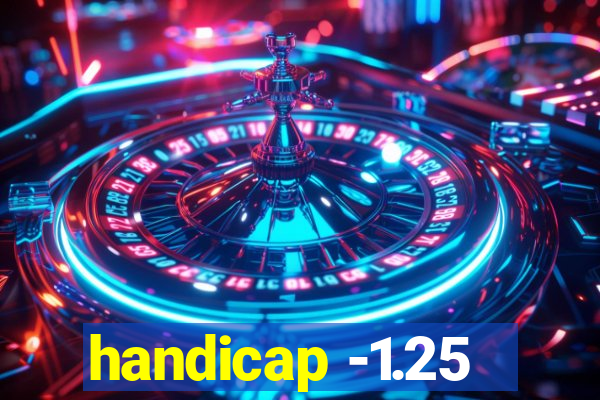 handicap -1.25