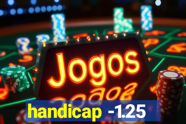 handicap -1.25