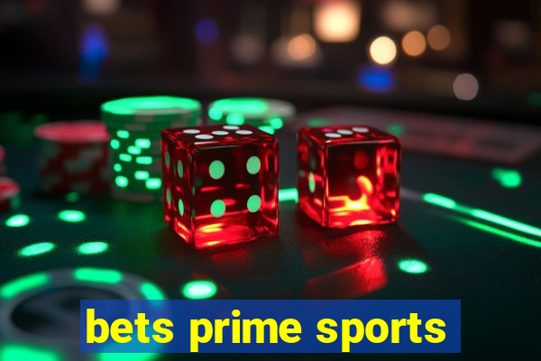 bets prime sports