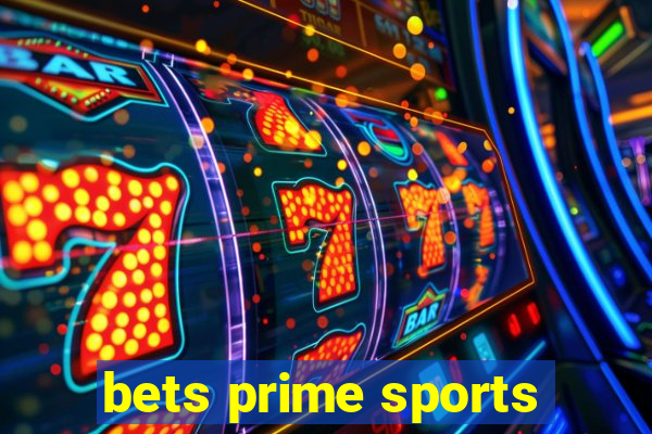 bets prime sports