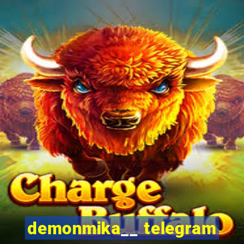 demonmika__ telegram