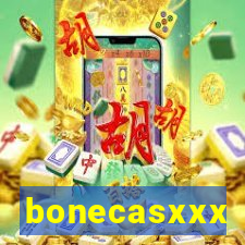 bonecasxxx