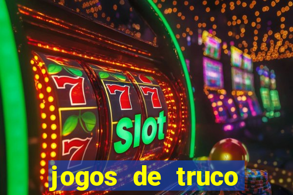 jogos de truco valendo dinheiro