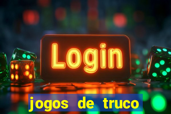 jogos de truco valendo dinheiro