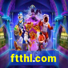 ftthl.com