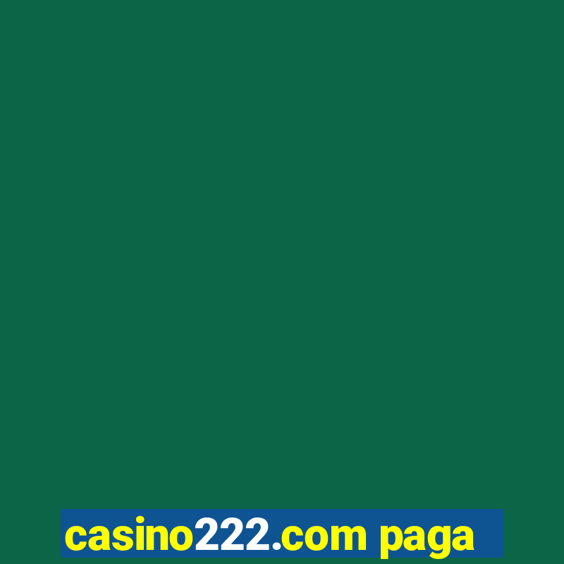 casino222.com paga