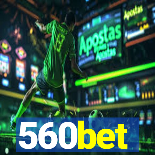 560bet