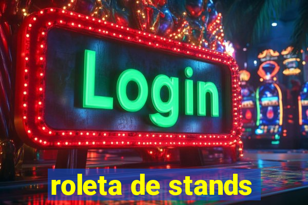 roleta de stands