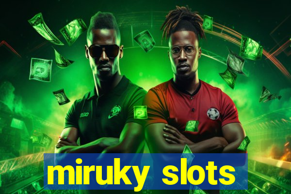 miruky slots