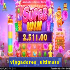 vingadores ultimato assistir dublado