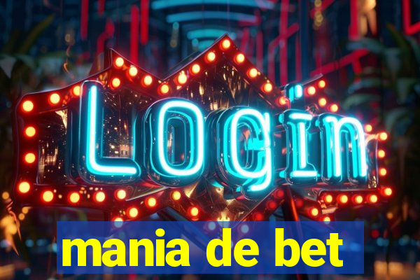 mania de bet