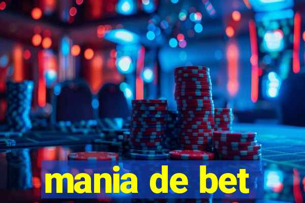 mania de bet